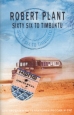 Robert Plant Sixty Six To Timbuktu MC 1 Формат: Компакт-кассета (Jewel Case) Дистрибьютор: Universal Music Russia Лицензионные товары Характеристики аудионосителей 2004 г Альбом инфо 1431p.